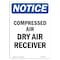 Signmission OSHA Notice, 5" Height, Compressed Air Dry Air Receiver Sign, 5" X 3.5", Portrait OS-NS-D-35-V-10744 - alternate 1